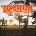 Superfunk - The Young MC