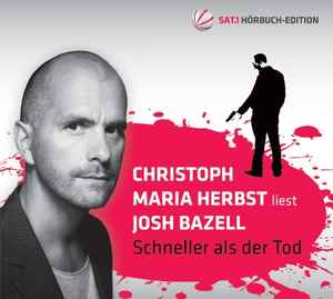 Christoph Maria Herbst - Schneller Als Der Tod Album-Cover