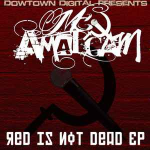 Mc Amalgam - Red Is Not Dead EP album cover