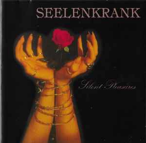 Seelenkrank - Silent Pleasures album cover