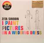 Cover of I Paint Pictures On A Wedding Dress, 2017-02-24, Vinyl