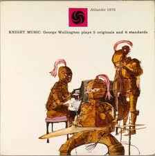 George Wallington - Knight Music: George Wallington Plays 5 Originals And 6 Standards album cover
