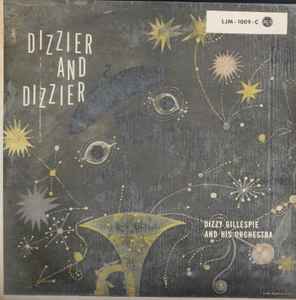 Dizzier And Dizzier (Vinyl, LP, Compilation, Mono) for sale