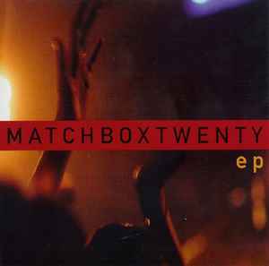 Matchbox Twenty - EP album cover