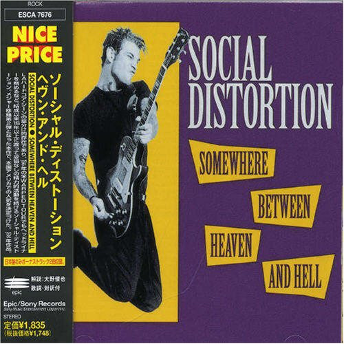 Social Distortion Somewhere Between Heaven And Hell