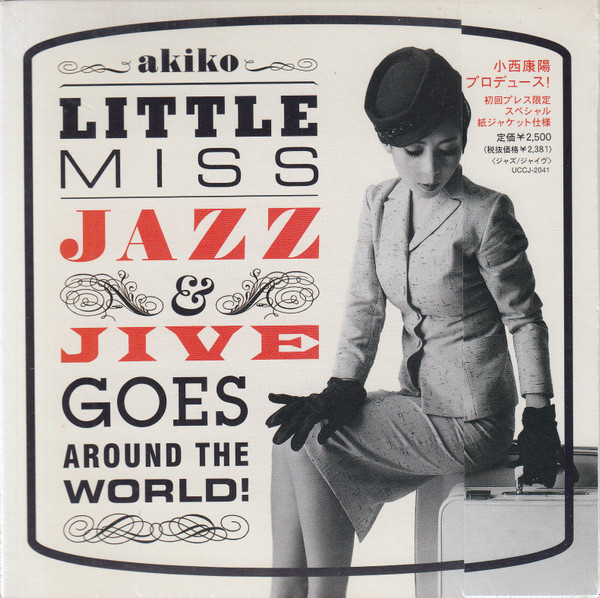 Akiko - Little Miss Jazz & Jive Goes Around The World! | Releases