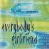 Various - Everybody's Girlfriend (Re-released)