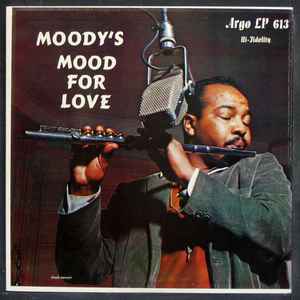 James Moody – Moody's Mood For Love (1957, Vinyl) - Discogs