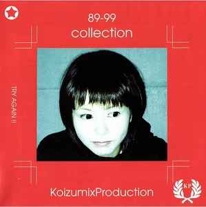 Koizumix Production - 89-99 Collection album cover