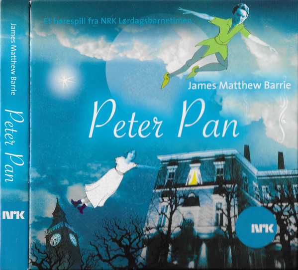 ladda ner album James Matthew Barrie - Peter Pan