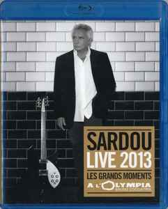 Michel Sardou - Live 2013 - Les Grands Moments À L'Olympia album cover
