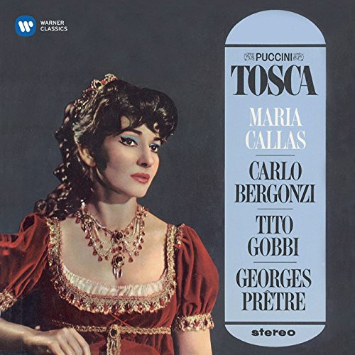 Puccini, Maria Callas, Carlo Bergonzi, Tito Gobbi, Georges Prêtre ...