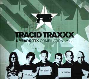 Various - Tracid Traxxx Volume 3 - 5 Years TTX