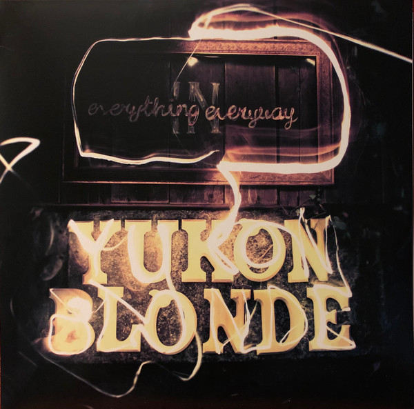 télécharger l'album Yukon Blonde - Everything In Everyway