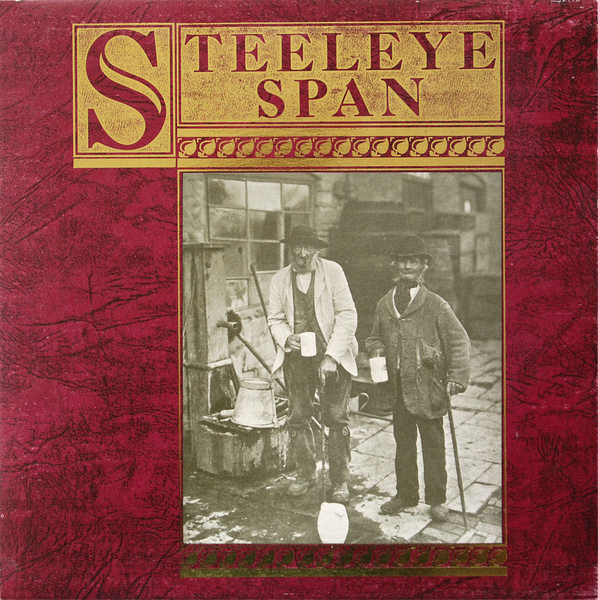 Обложка конверта виниловой пластинки Steeleye Span - Ten Man Mop Or Mr. Reservoir Butler Rides Again