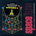 Cover of Spacelines (Sonic Sounds For Subterraneans), 2004, Vinyl