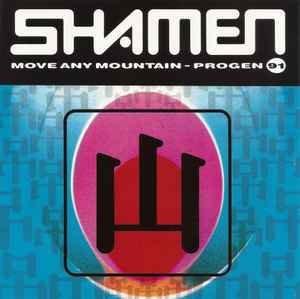 The Shamen - Move Any Mountain - Progen 91 album cover