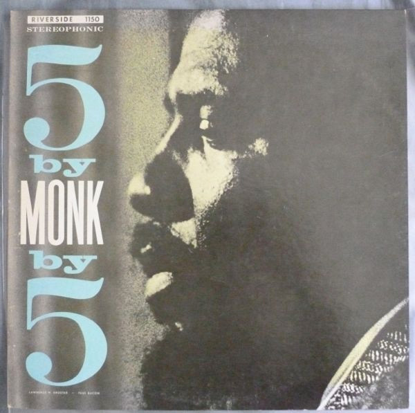 Thelonious Monk Quintet - 5 By Monk By 5 | Releases | Discogs