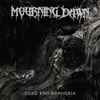 Mourning Dawn - Dead End Euphoria