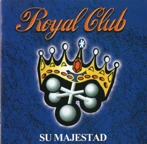 Royal Club – Su Majestad (2011, CD) - Discogs