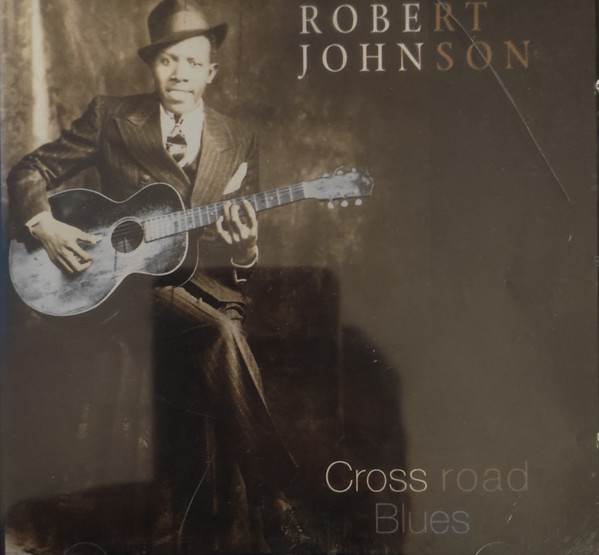 Cross Road Blues – Song by Robert Johnson – Apple Music