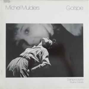 Michel Mulders - Gotspe