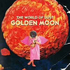 The World Of Dust - Golden Moon album cover