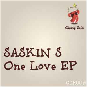Saskin S - One Love EP album cover