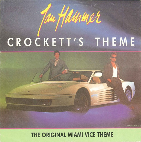 Hammer – Crockett's Theme (1986, Vinyl) - Discogs