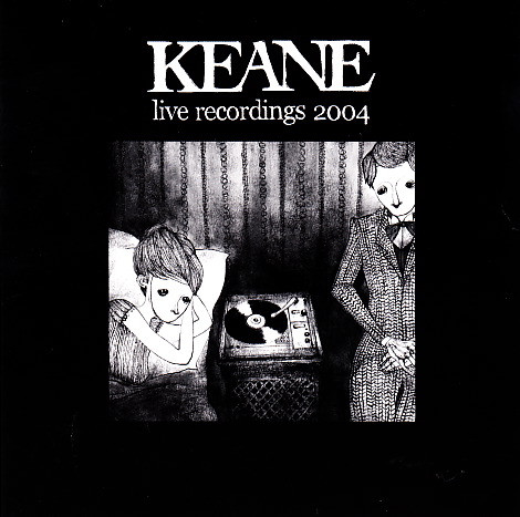 télécharger l'album Keane - Live Recordings 2004