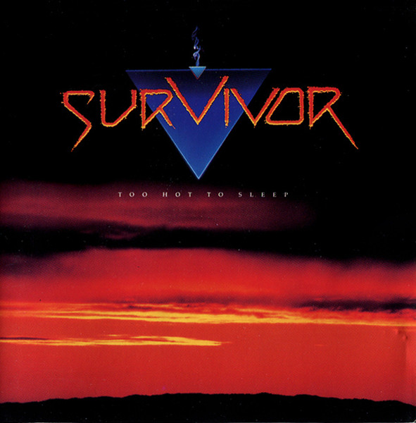 Survivor – Too Hot To Sleep (1988, CD) - Discogs