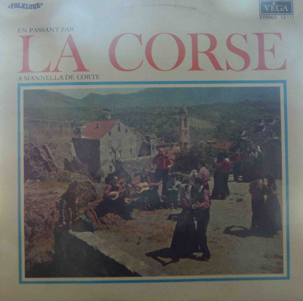 last ned album A Mannella - En Passant Par La Corse