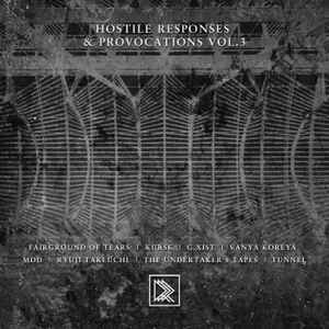 Hostile Responses & Provocations Vol. 3 - Various