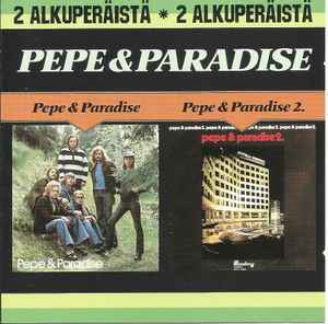 Pepe & Paradise - Pepe & Paradise / Pepe & Paradise 2 album cover