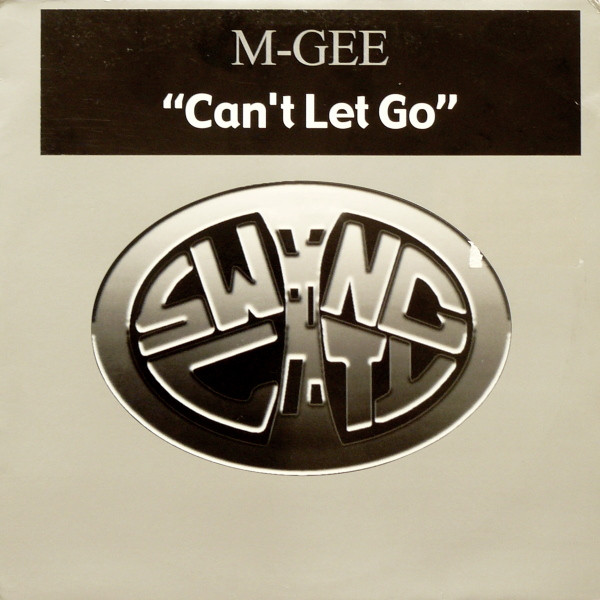 M-Gee – Can’t Let Go