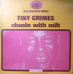 Tiny Grimes - Chasin With Milt 