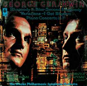 George Gershwin - Rhapsody In Blue / Second Rhapsody / Variations - I Got Rhythm / Piano Concerto In F