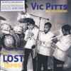 Vic Pitts And The Cheaters* - The Lost Tapes