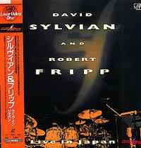 David Sylvian And Robert Fripp – Live In Japan (1995