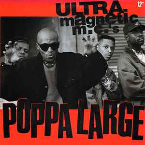 Ultramagnetic MC's - Poppa Large