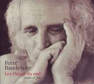 Léo Ferré - Les Fleurs Du Mal (Suite Et Fin) album cover