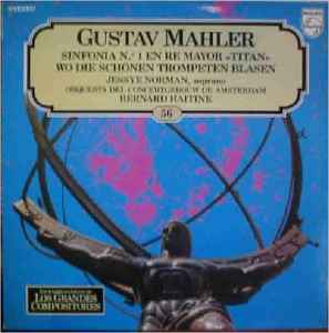 Gustav Mahler - Sinfonia Numero 1 En Re Mayor "Titan" / Wo Die Schonen Trompeten Blasen