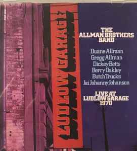 The Allman Brothers Band - Live At Ludlow Garage 1970 album cover