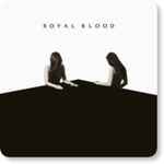 Royal Blood How Did We Get So Dark Releases Discogs