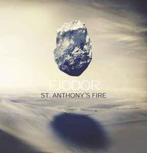 Fjodor (3) - Saint Anthony's Fire