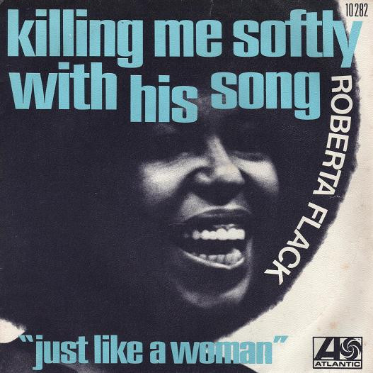 ロバータ・フラック = Roberta Flack – やさしく歌って = Killing Me