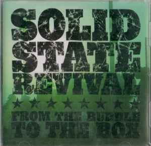 Solid State Revival - From The Bubble To The Box album cover