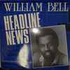 William Bell - Headline News