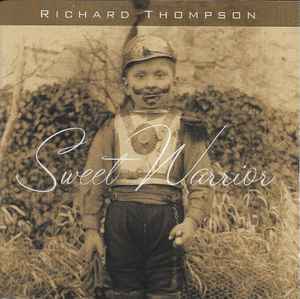 Sweet Warrior - Richard Thompson