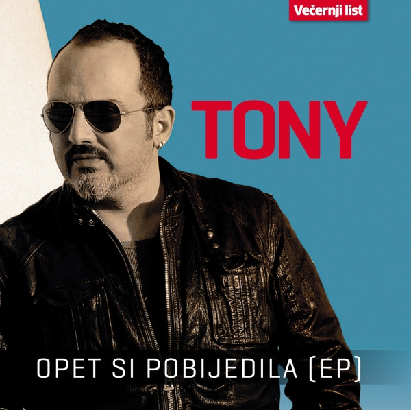 lataa albumi Tony - Opet Si Pobijedila EP